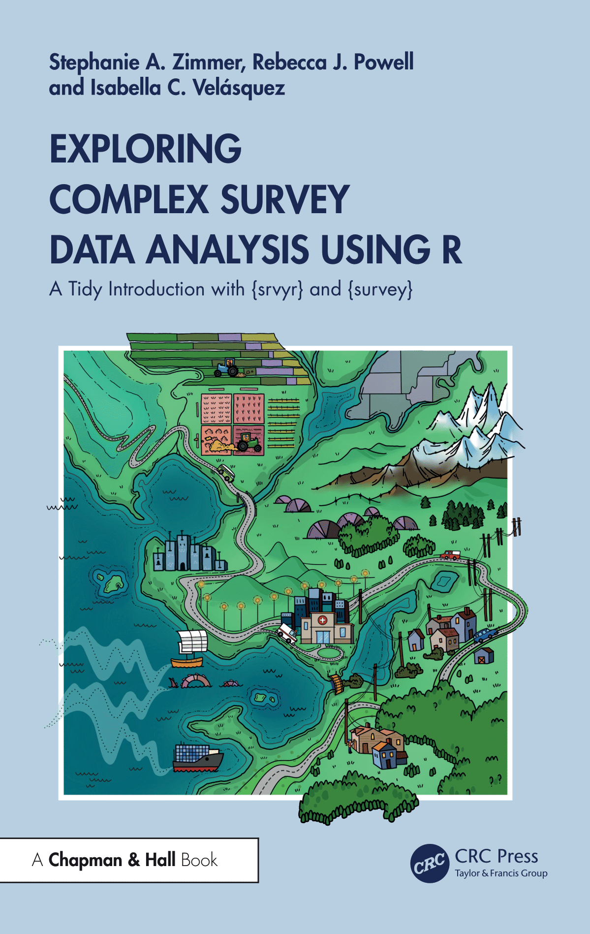 Book cover with author names, title, and imaginative map drawing with fields that look like bar charts, buildings with error bars, and pie chart hills.